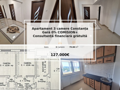Apartament 3 camere  Constanța Gară 0% COMISION+ Consultanță financiară gratuită